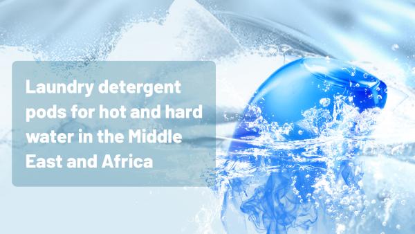 Laundry detergent pods for hot and hard water in the Middle East and Africa